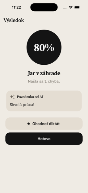 Obrazovka výsledku so skóre diktátu, počtom chýb a povzbudivým komentárom.